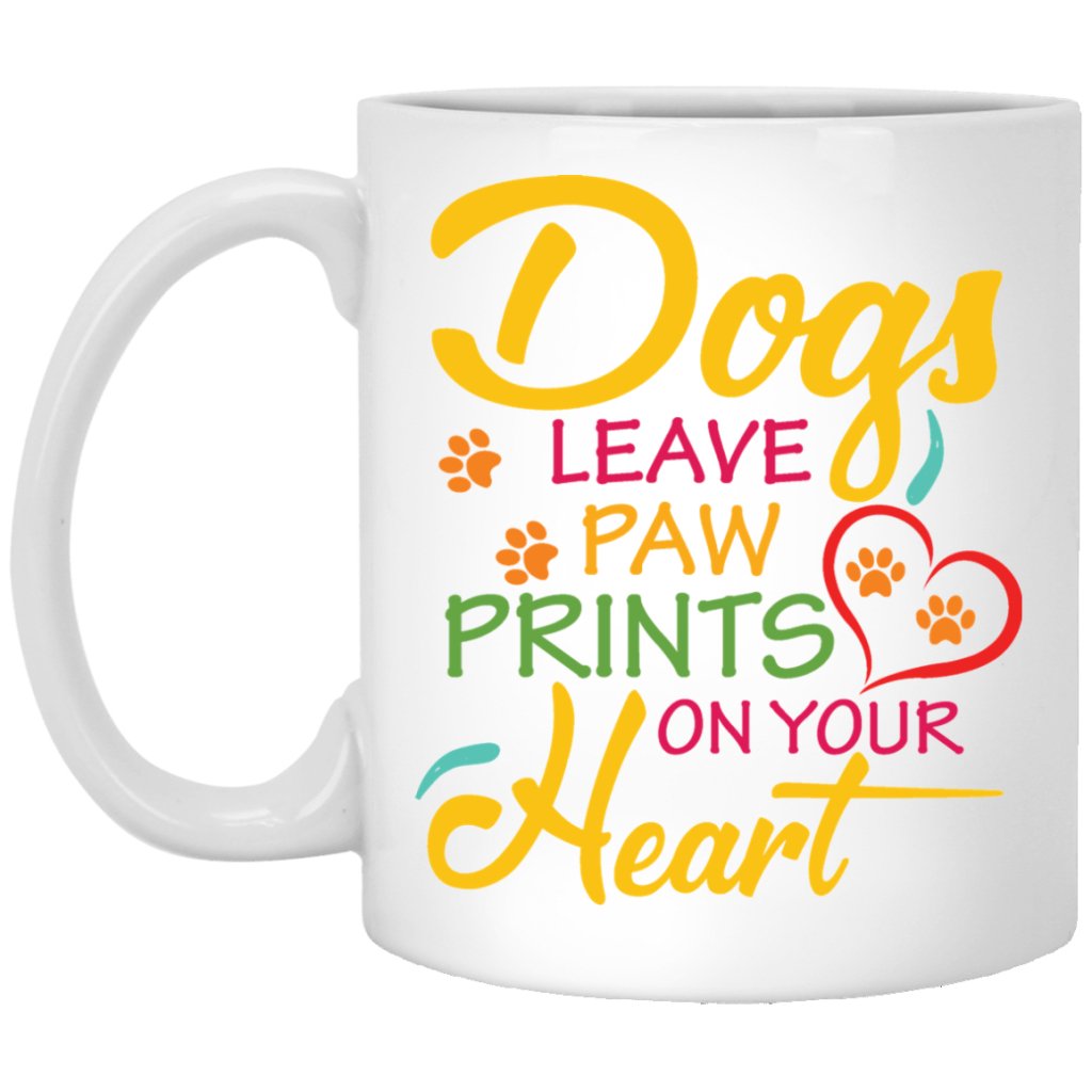 "Dogs Leave Paw Prints On Your Heart" Coffee Mug - UniqueThoughtful