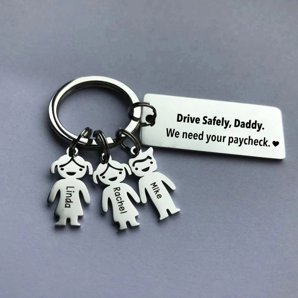 Drive Safely - Funny Family Names Keychain - UniqueThoughtful