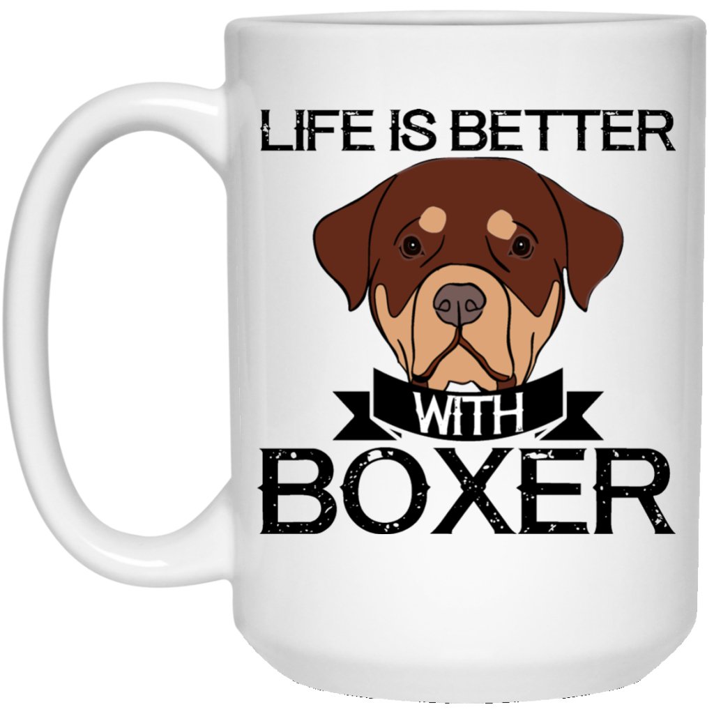 "Life Is Better With Boxer" Coffee Mug - UniqueThoughtful