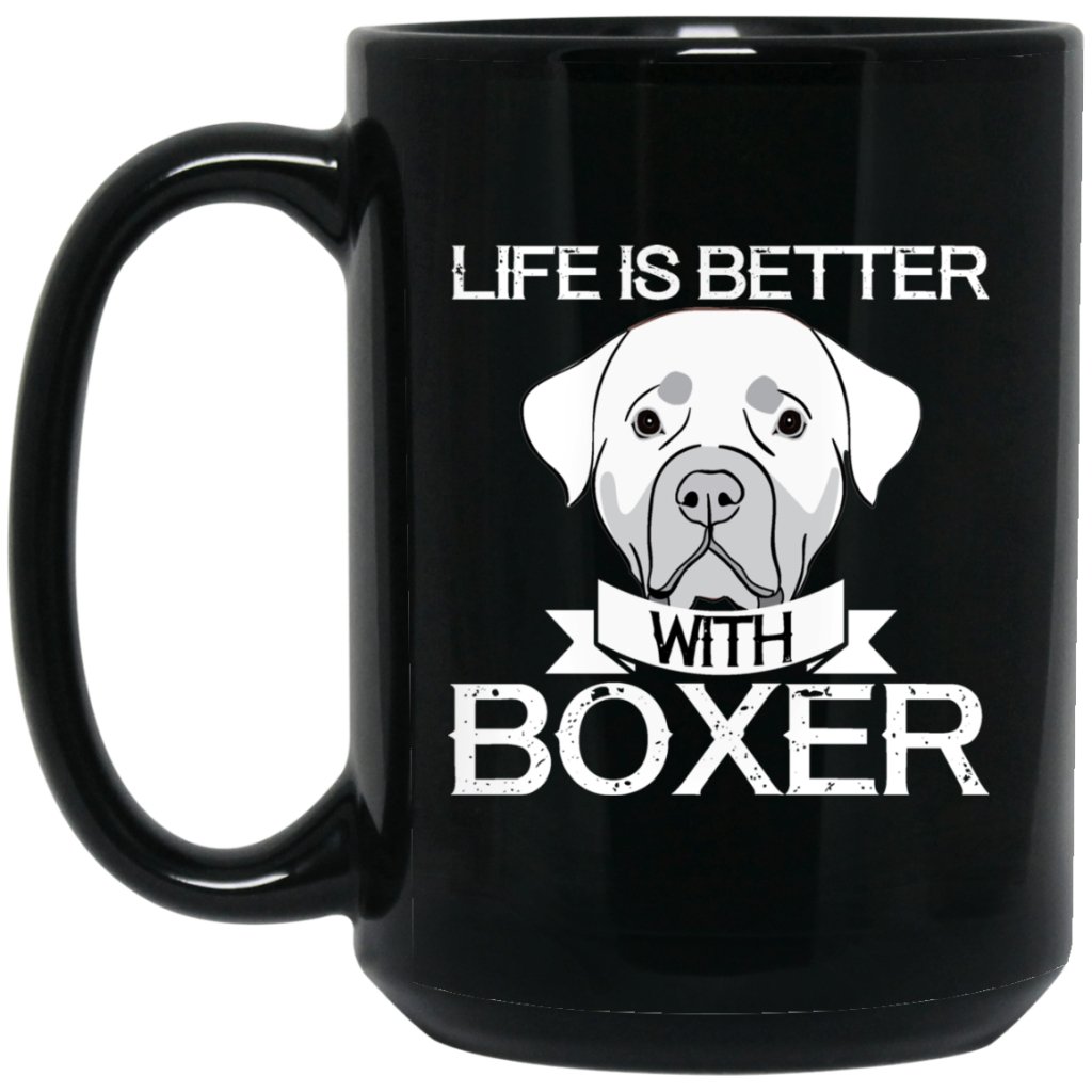 "Life Is Better With Boxer" Coffee Mug (Black) - UniqueThoughtful
