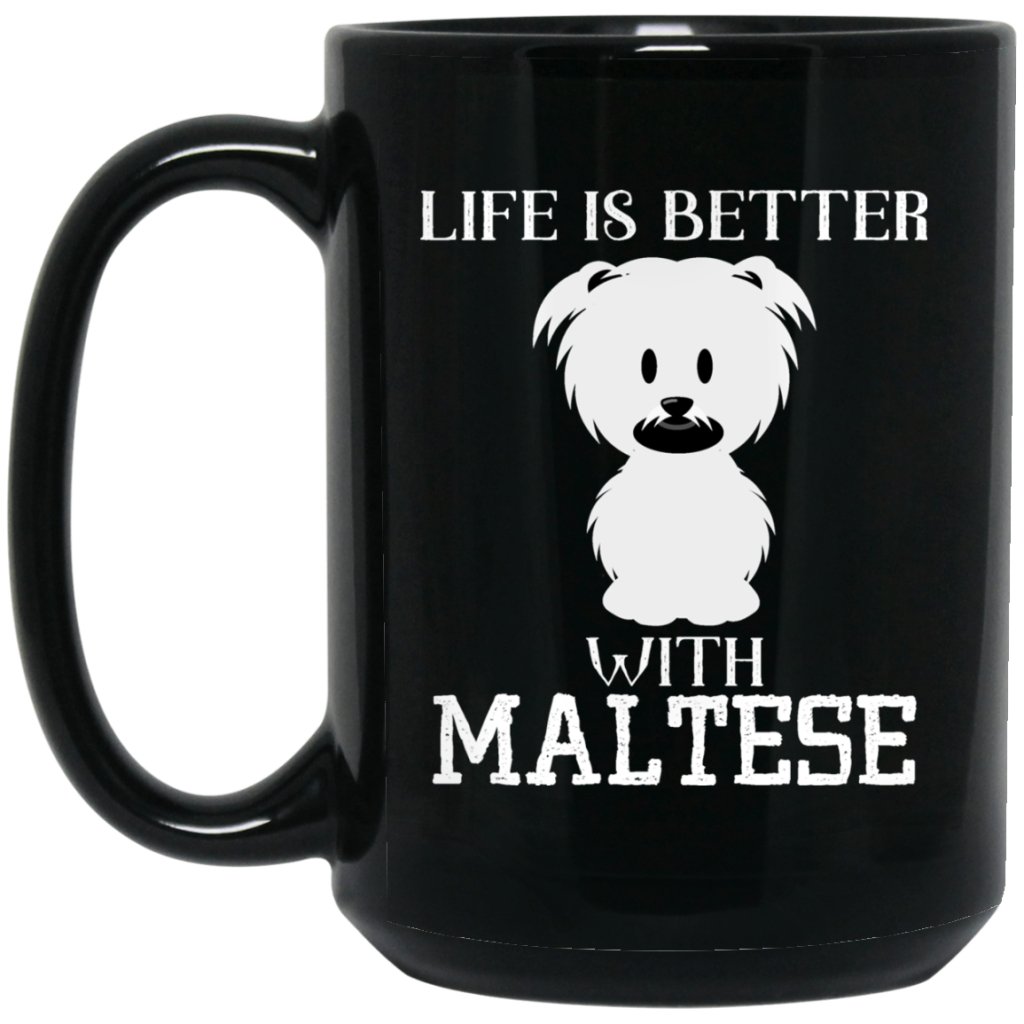 "Life Is Better With MALTESE" Coffee Mug (Black) - UniqueThoughtful