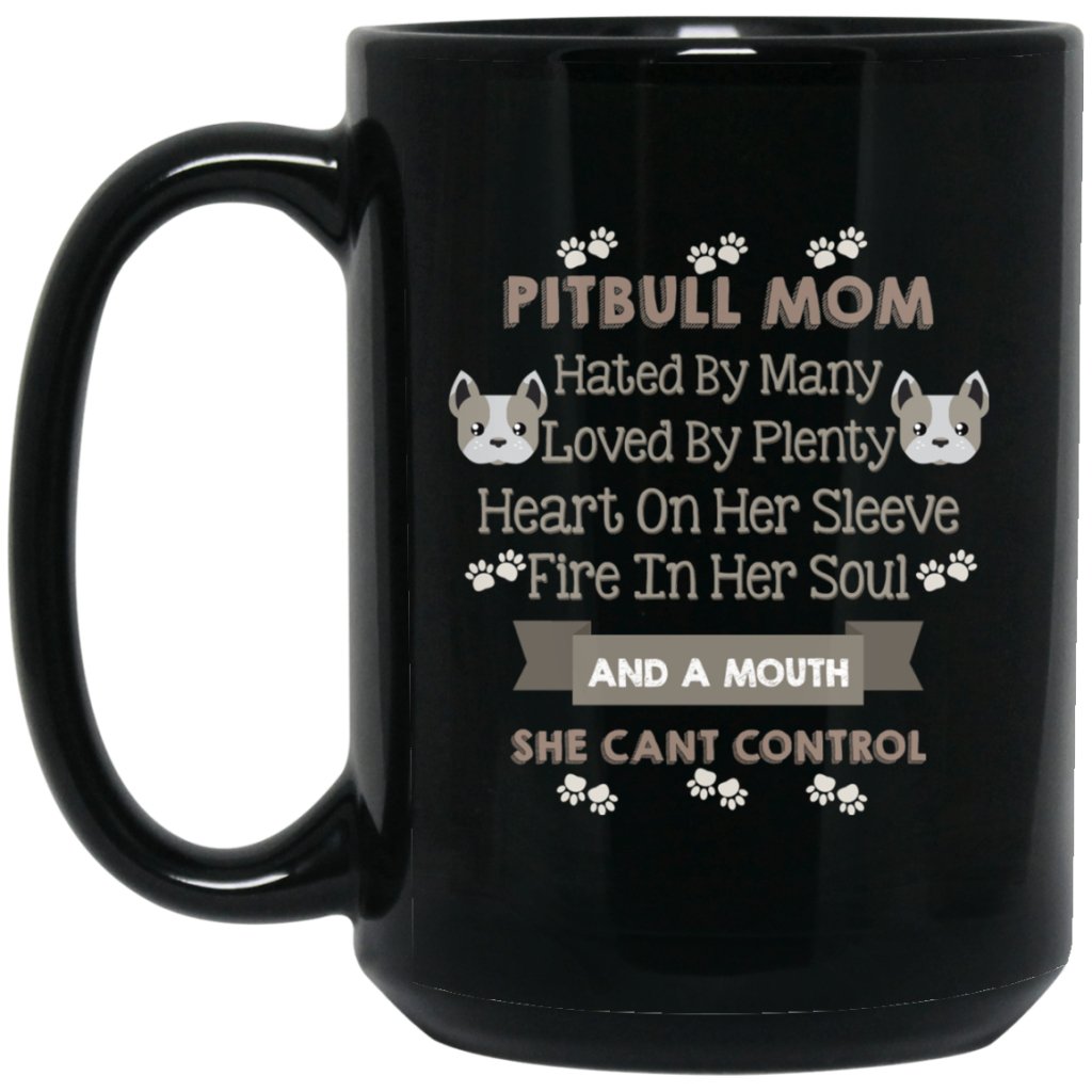 "Pitbull Mom hated by many loved by plenty....." Coffee mug - UniqueThoughtful