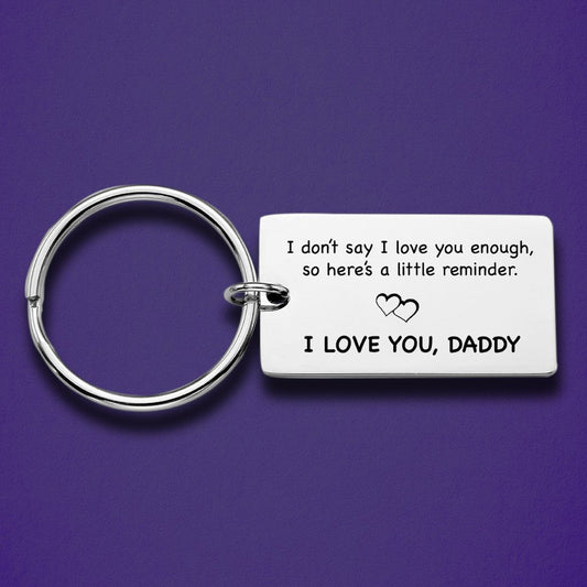 I don't say I love you enough .. Personalized keychain - UniqueThoughtful