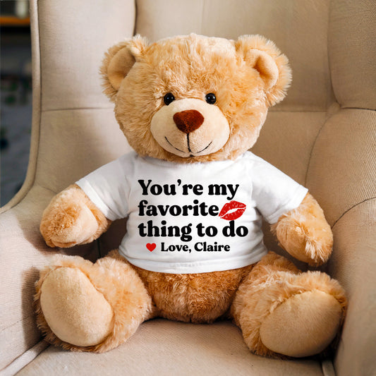 You're My Favorite Thing To Do - Custom Bear Christmas Gift