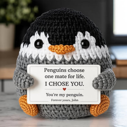 I Chose You - Custom Penguin Crochet