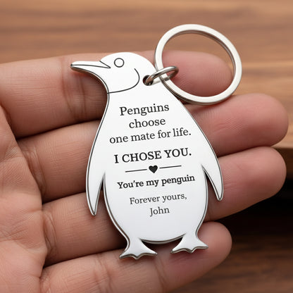 I Chose You - Custom Penguin keychain Valentine's Gift
