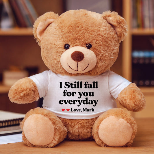 I Still Fall For You Everyday - Custom Plush Bear