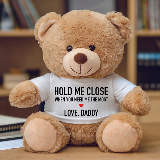 Hold me close when you need me the most - Family Custom Bear Christmas Gift