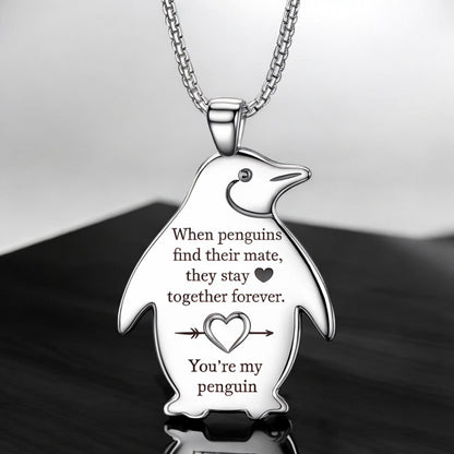 You Are My Penguin Necklace - Valentines, Anniversary Gift For Her