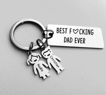 Best F*cking Dad ever - Custom Kids Name keychain - UniqueThoughtful
