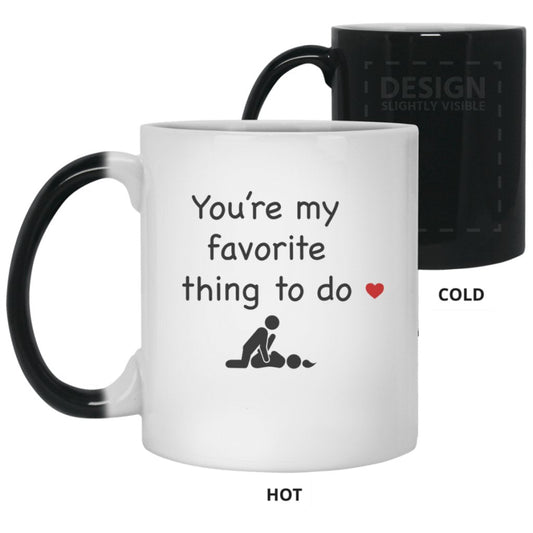 Color Changing Coffee Mug - You Are My Favorite - UniqueThoughtful