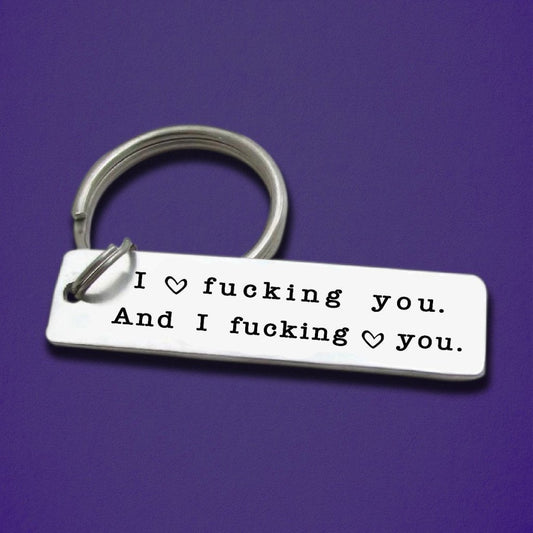 Cute I Love Fkn and I Fkn Love You Keychain Valentine's Gift - Uniquethoughtful