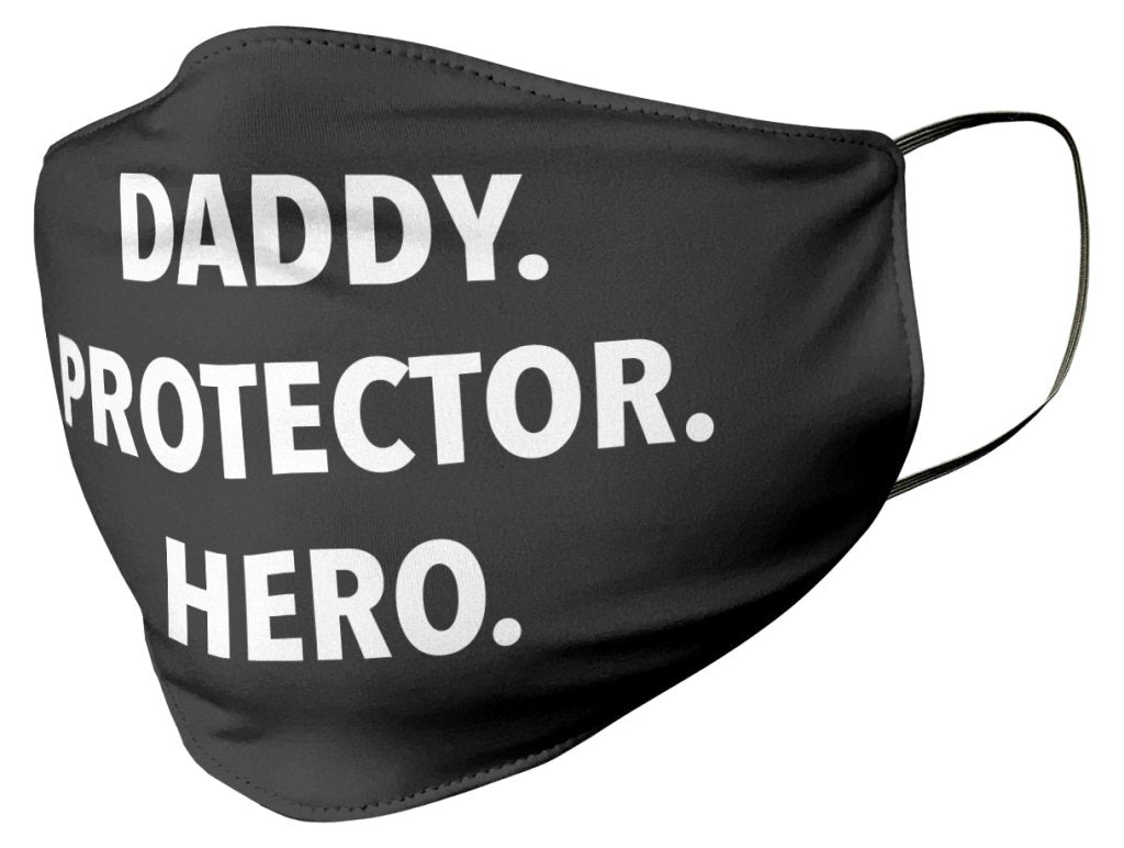 Daddy. Protector. Hero. Face Mask - Uniquethoughtful