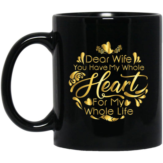 Dear Wife you have my whole heart for my whole life (circle pattern) Coffee mug - Uniquethoughtful