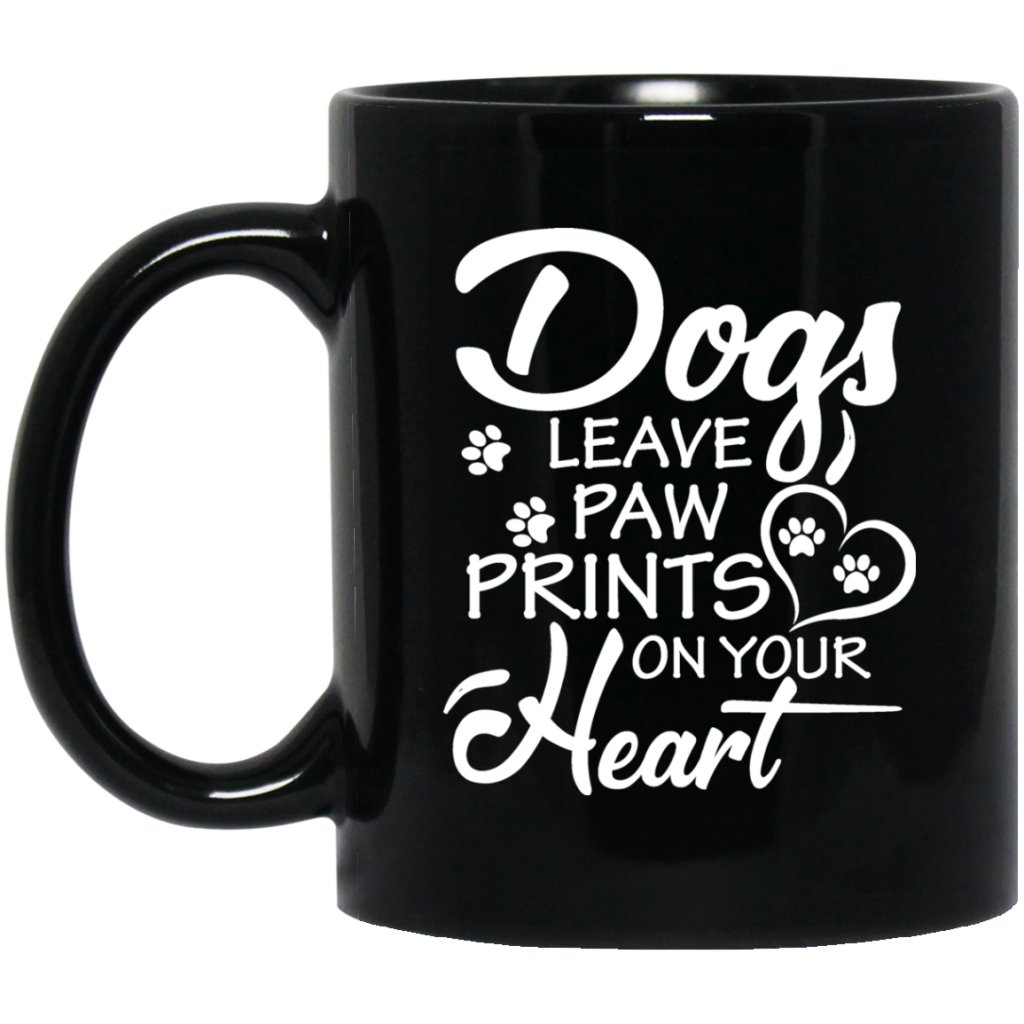 "Dogs Leave Paw Prints On Your Heart" Coffee Mug - Uniquethoughtful