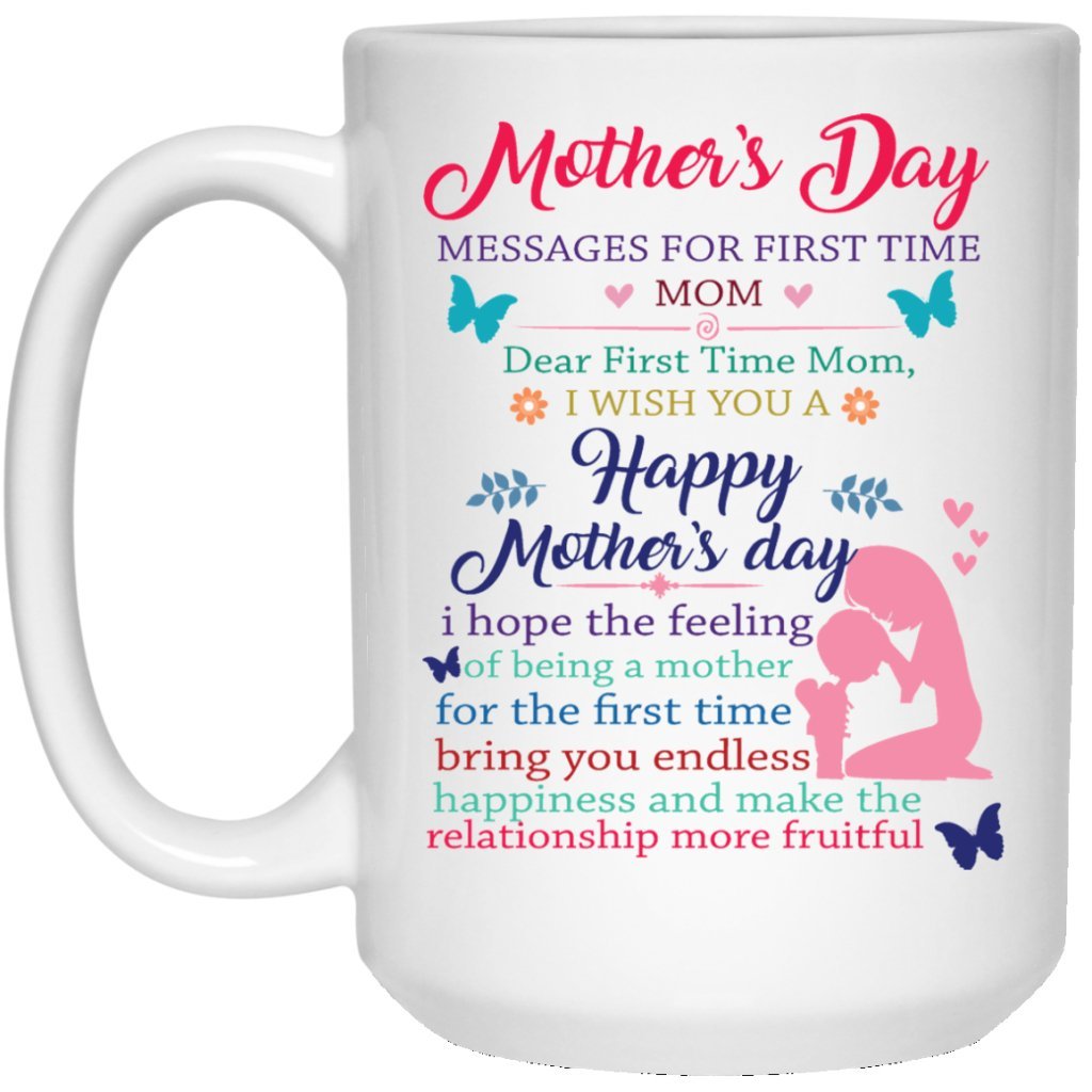 "First time mom "Happy Mother’s Day" Coffee Mug - Uniquethoughtful