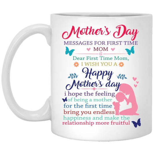 "First time mom "Happy Mother’s Day" Coffee Mug - UniqueThoughtful