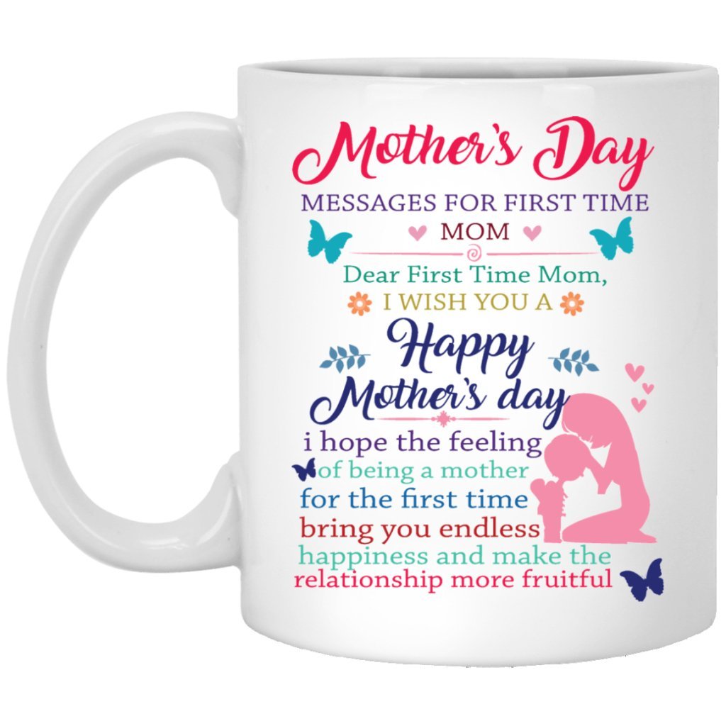 "First time mom "Happy Mother’s Day" Coffee Mug - Uniquethoughtful