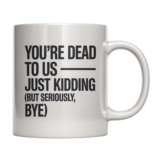 Funny Coworker Farewell Mug - Perfect Office Gift - UniqueThoughtful