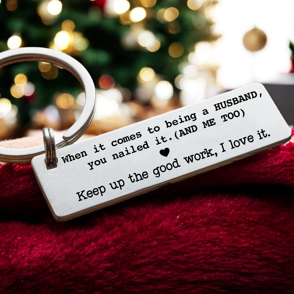 Funny keychain Valentines Gift For Husband - UniqueThoughtful