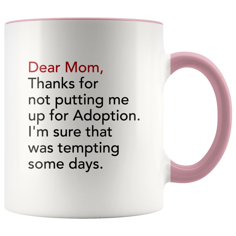 Funny Mother's Day Mug - UniqueThoughtful