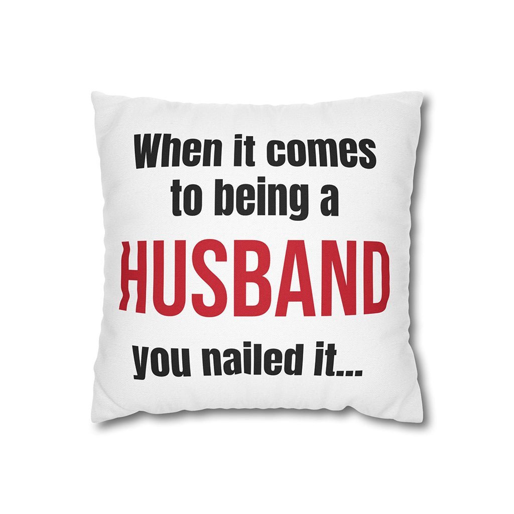 Funny Pillow Cover Set - Valentine's Day Gift For Husband - UniqueThoughtful