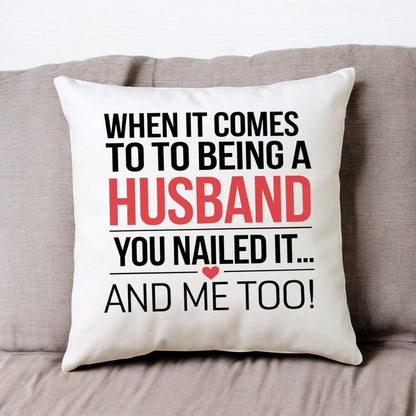 Funny Pillow Cover - Valentine's Day Gift For Husband - UniqueThoughtful