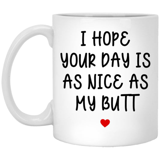 Funny Valentine's Day Gift For HIM - Coffee Mug - Uniquethoughtful