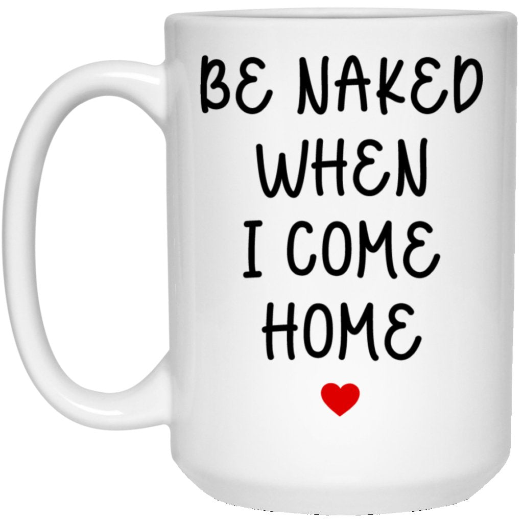 Funny Valentine's Day Gift Mug - Coffee Mug - Uniquethoughtful