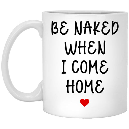 Funny Valentine's Day Gift Mug - Coffee Mug__GB Temp - UniqueThoughtful