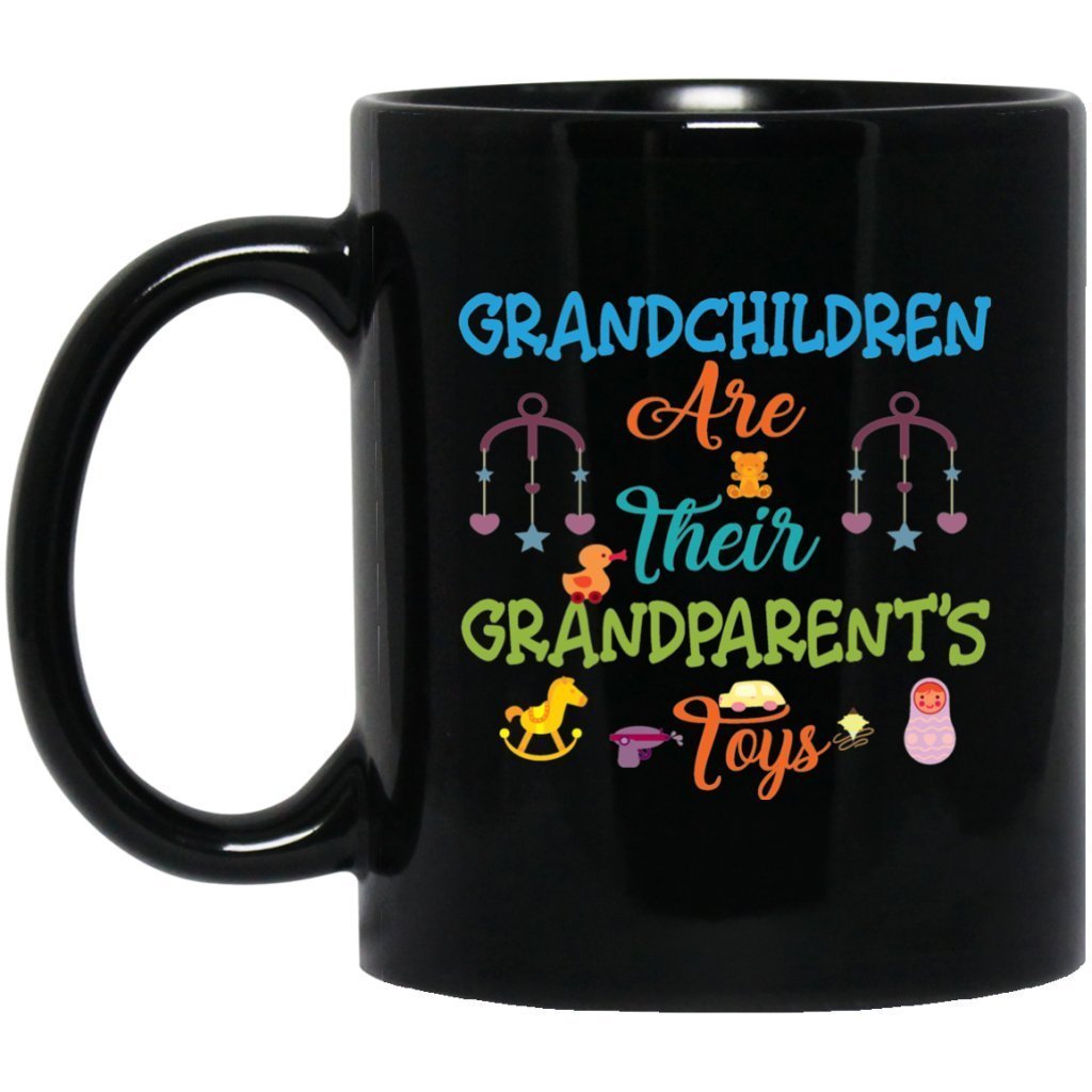 "Grandchildren Are Their Grandparent's Toys" Coffee Mug - UniqueThoughtful