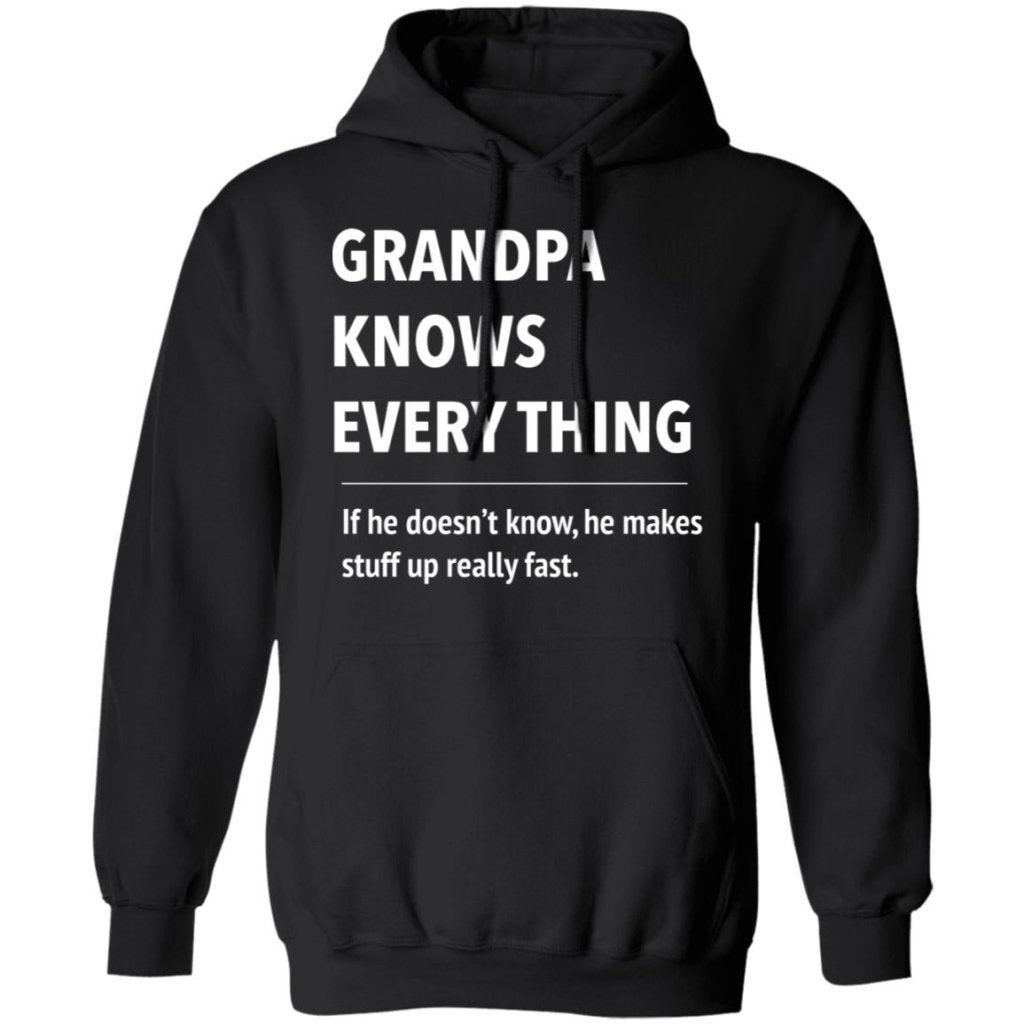 Grandpa Know Every thing - T shirt & Hoodie - UniqueThoughtful
