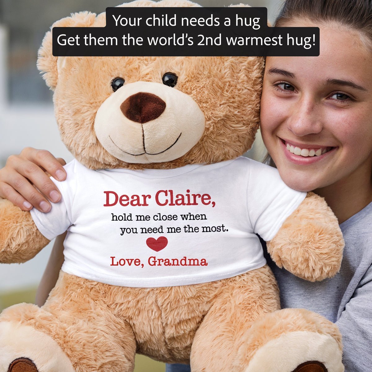 Hold Me Close When You Need Me The Most - Custom Plush Bear - UniqueThoughtful