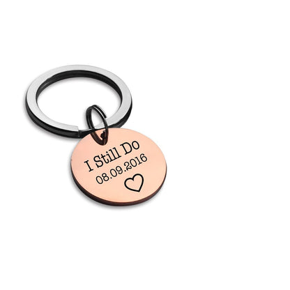 I Still Do Charm Keychain - UniqueThoughtful