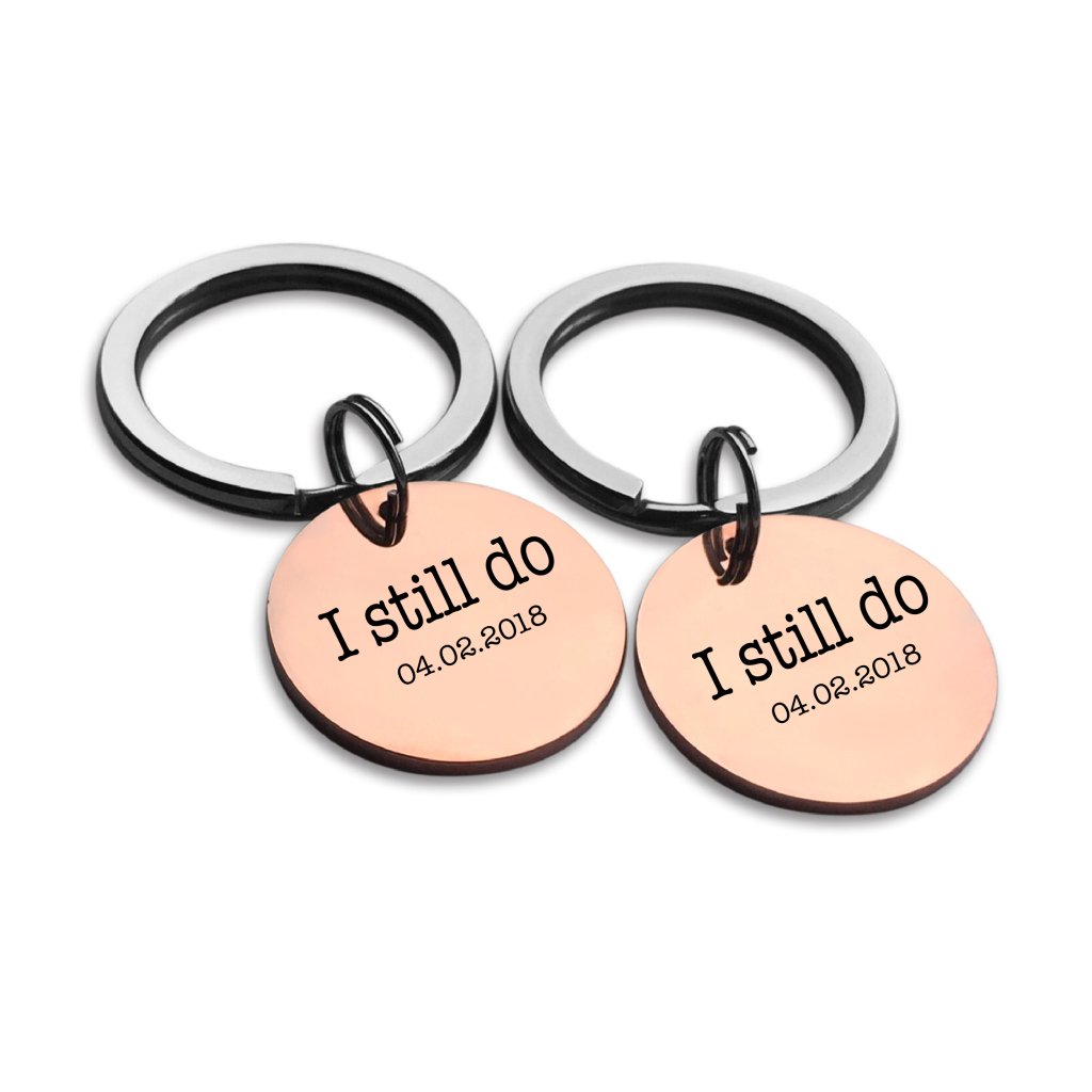 I Still Do Charm Keychain - UniqueThoughtful