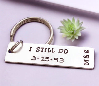 I still do keychain with date and initials - UniqueThoughtful