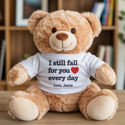 I Still Fall For You Every Day - Custom Plush Bear - UniqueThoughtful