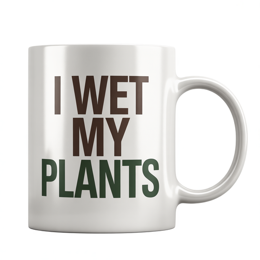 White ceramic coffee mug with 'I Wet My Plants' text, ideal for plant lovers and gardeners