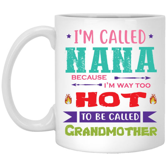 im called nana - Uniquethoughtful