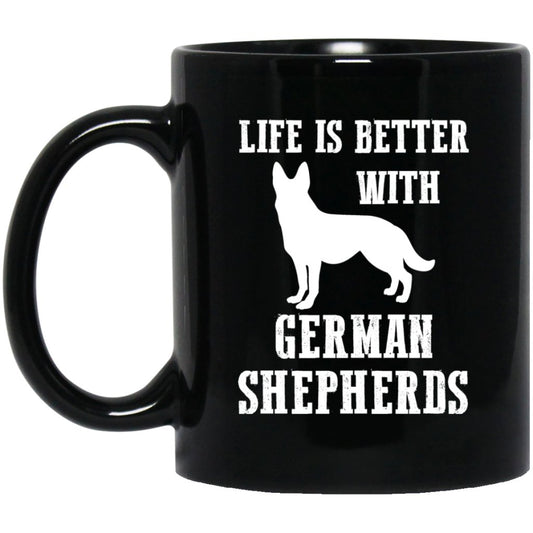 "Life Is Better With German Shepherds" Coffee Mug - UniqueThoughtful