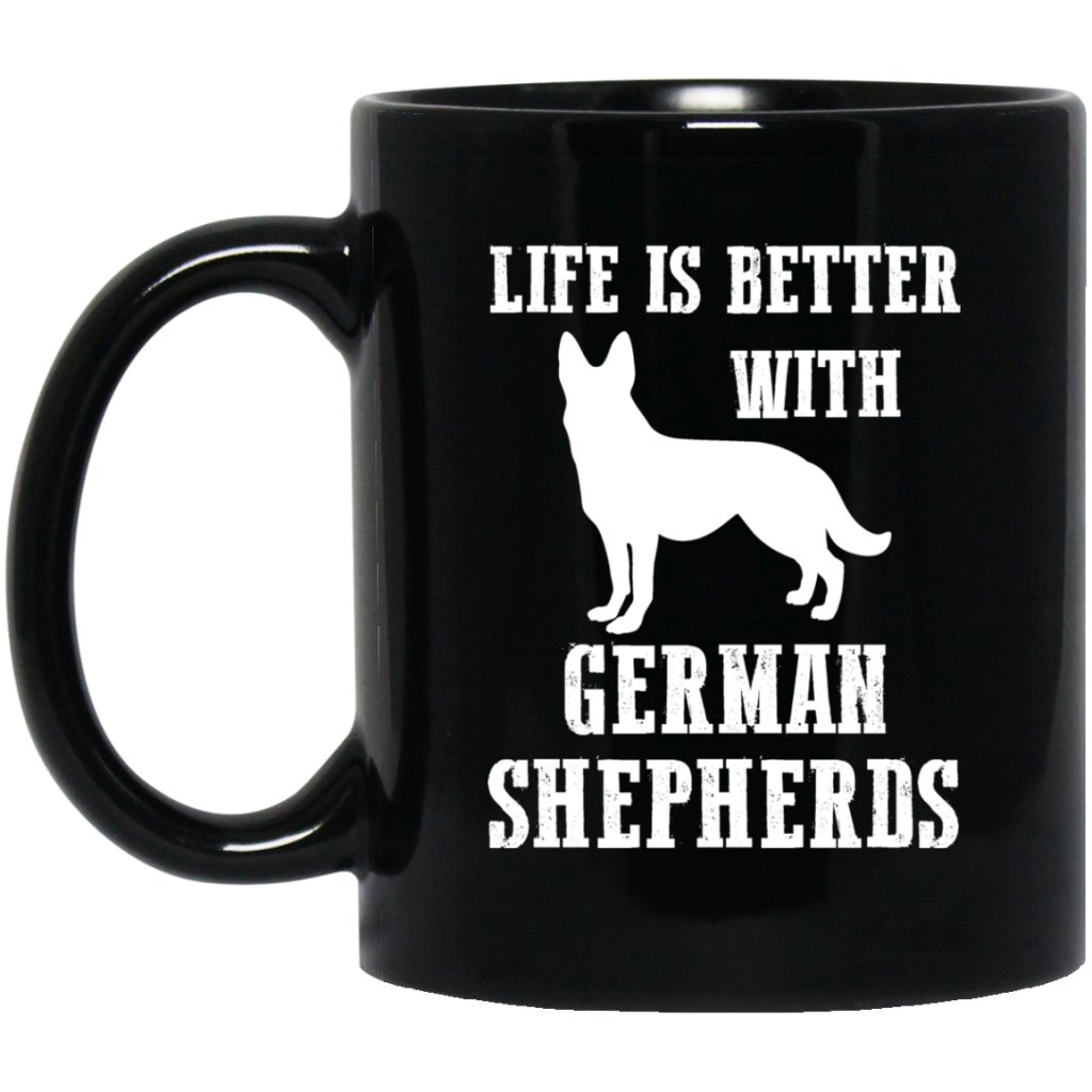 "Life Is Better With German Shepherds" Coffee Mug - Uniquethoughtful