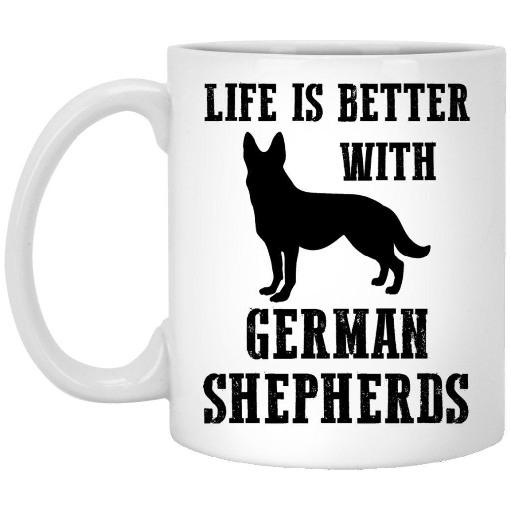 "Life Is Better With German Shepherds" Coffee Mug (White) - Uniquethoughtful