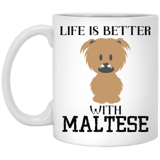 "Life Is Better With MALTESE" Coffee Mug - Uniquethoughtful