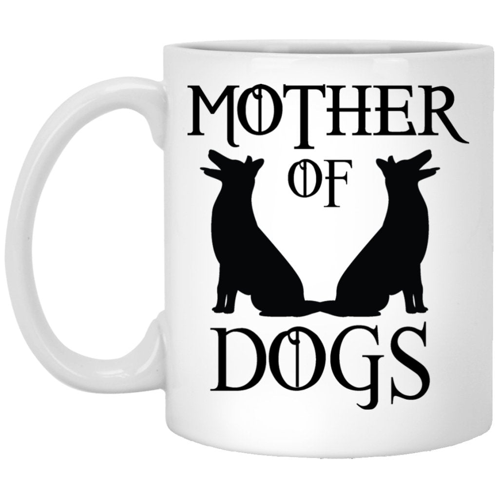 "Mother Of Dogs" Coffee Mug(White) - Uniquethoughtful