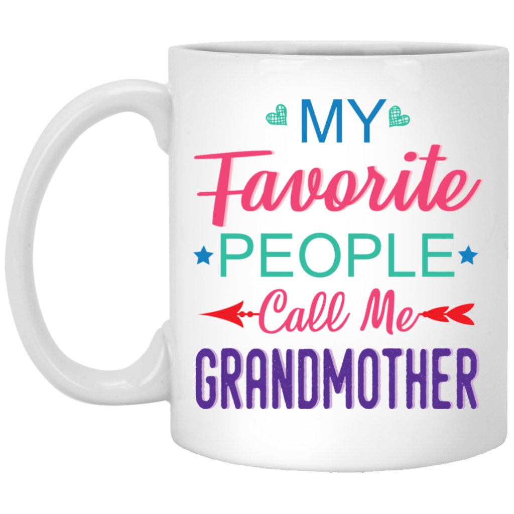 "My favorite people call me grandmother" Coffee mug - UniqueThoughtful