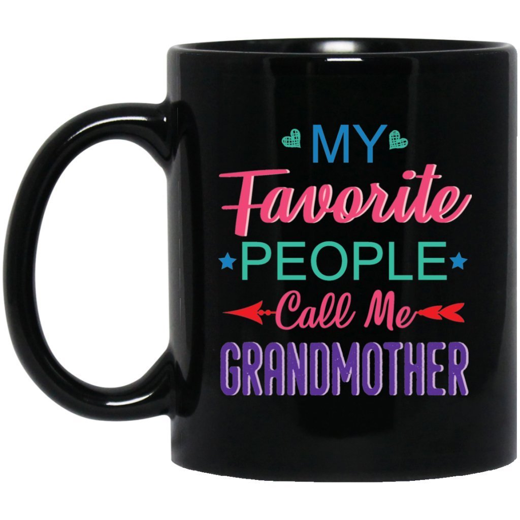 "My favorite people call me grandmother" Coffee mug - UniqueThoughtful