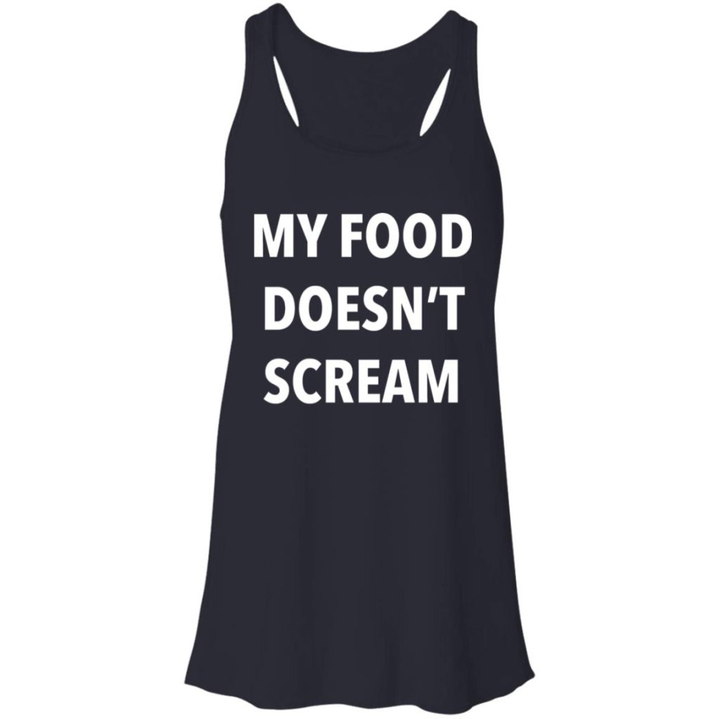 My Food Doesn't Scream - T shirt & Hoodie - Uniquethoughtful