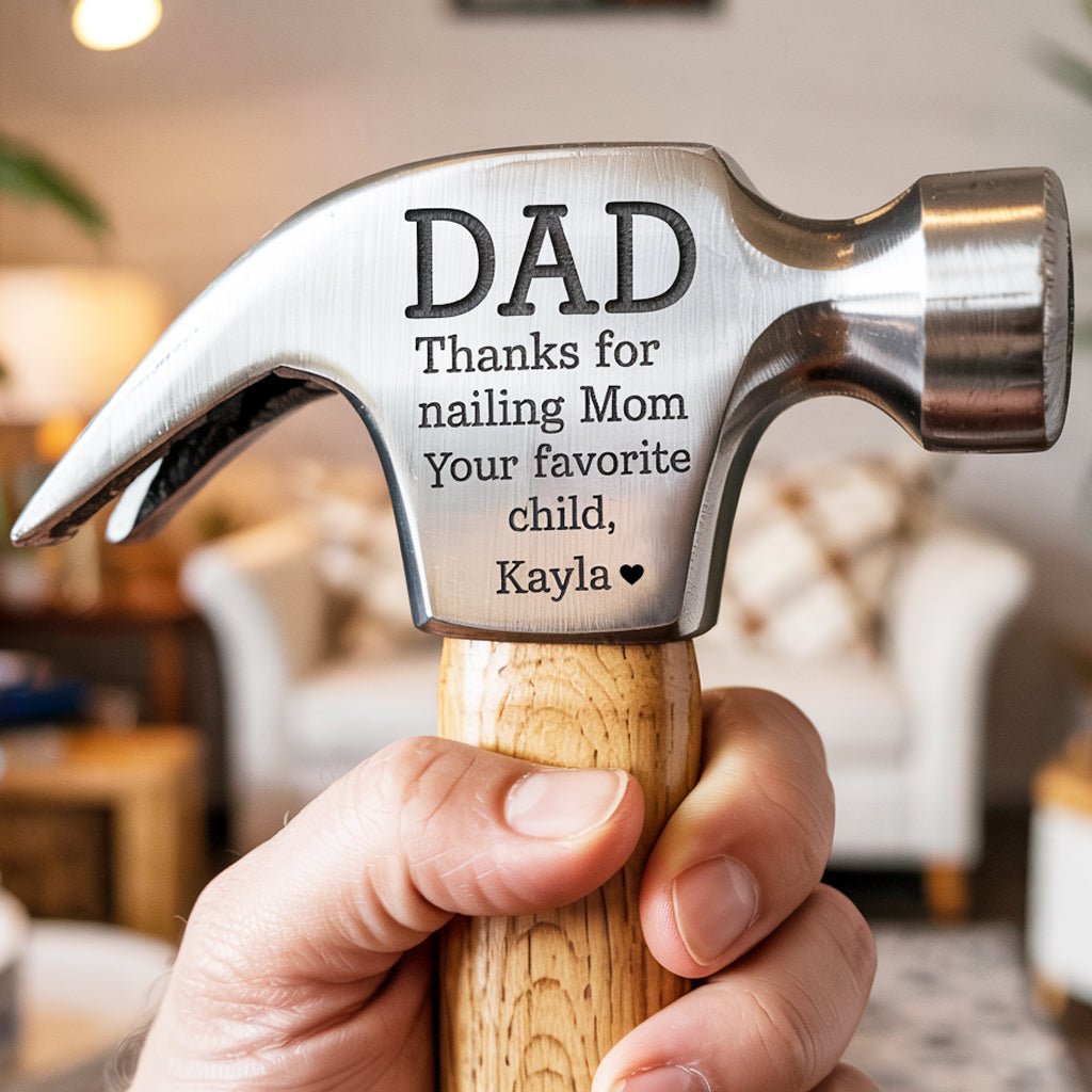 Personalized Hammer Gift for Dad – From Favorite Child - UniqueThoughtful