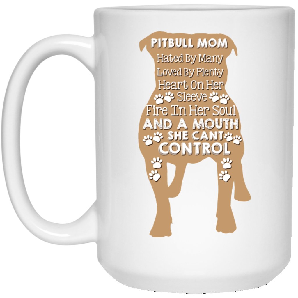 "Pitbull Mom hated by many loved by plenty....." Coffee mug - UniqueThoughtful