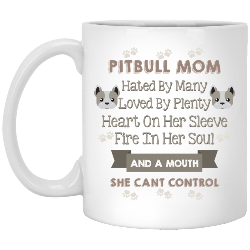 "Pitbull Mom hated by many loved by plenty....." Coffee mug - UniqueThoughtful